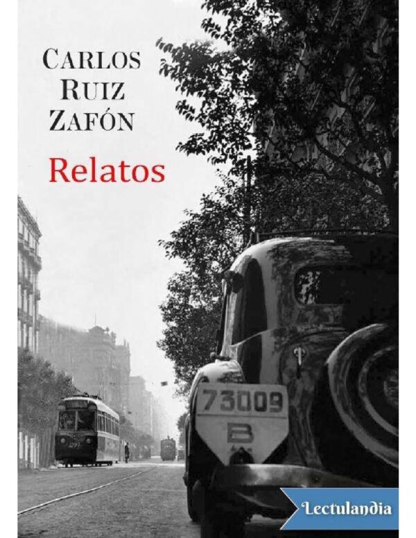 Relatos de Carlos Ruiz Zafón