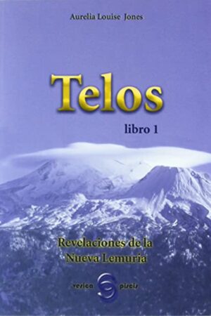 Telos La Nueva Lemuria 1 de Aurelia Louise Jones