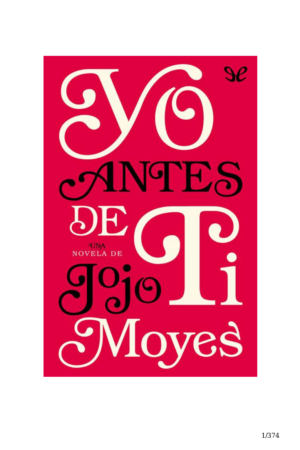 Yo antes de ti de Jojo Moyes
